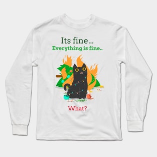 Everything is fine, I'm fine, what? Cat with burning christmas tree Long Sleeve T-Shirt